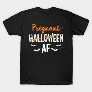 Funny Pregnancy Announcement Gift Halloween AF T-Shirt